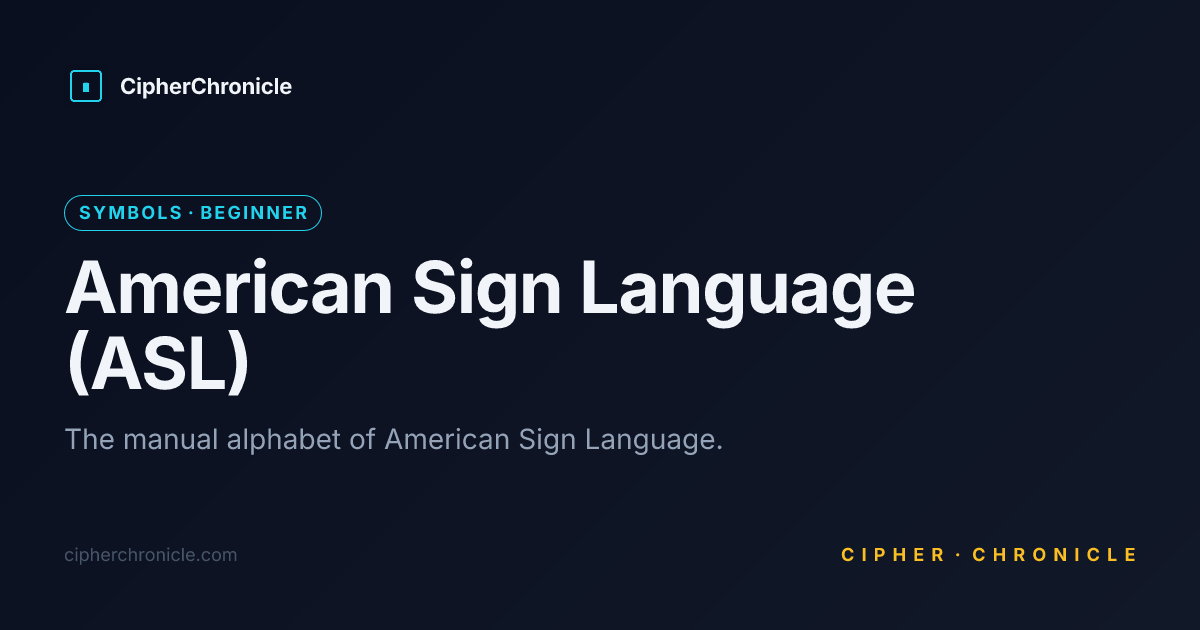 American Sign Language (ASL) — Translate Online | CipherChronicle