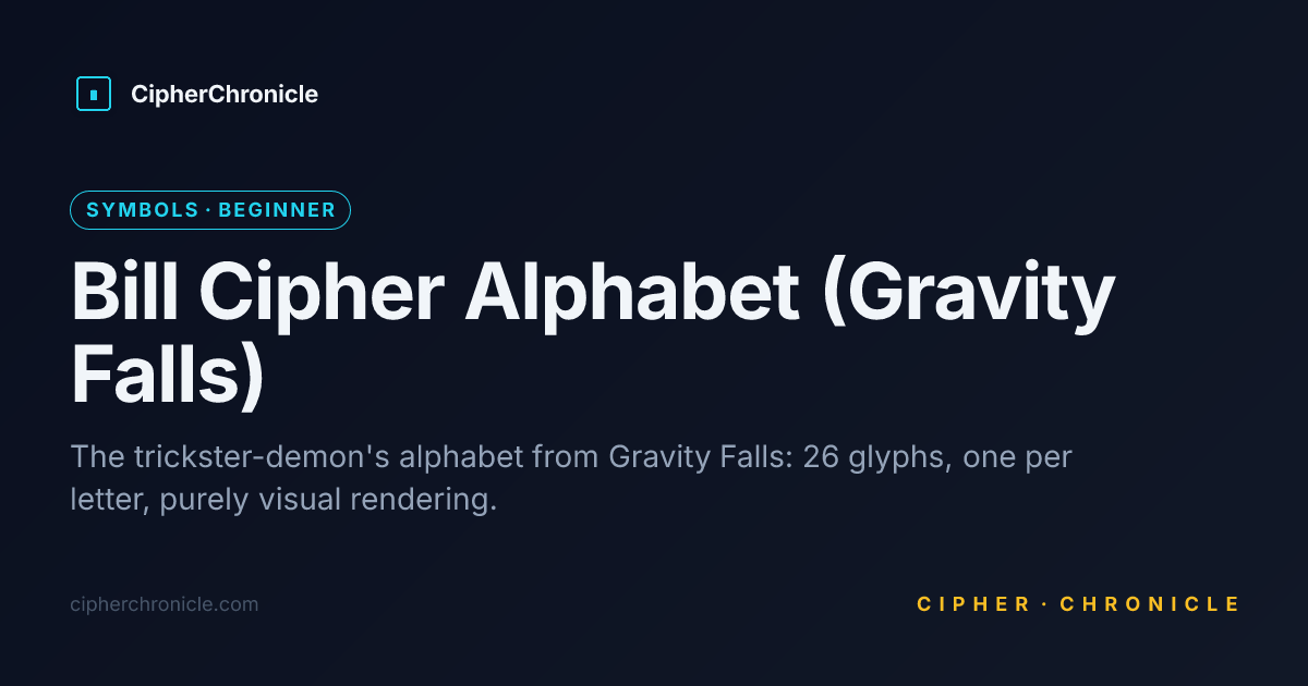 Bill Cipher Alphabet (Gravity Falls) — Translate Online | CipherChronicle